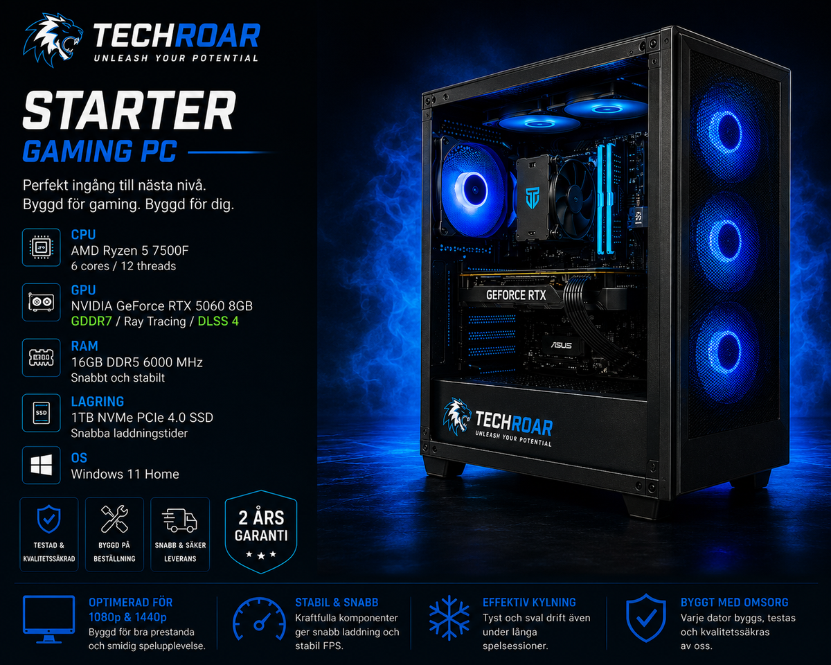 TechRoar Starter – Gaming PC med RTX 5060 8GB & Ryzen 5 7500F